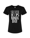 Silver Hoops Kinda Day T-Shirt