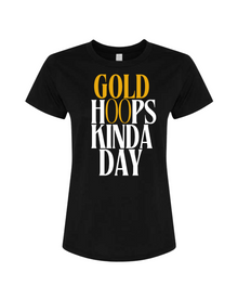  Gold Hoops Kinda Day T-Shirt