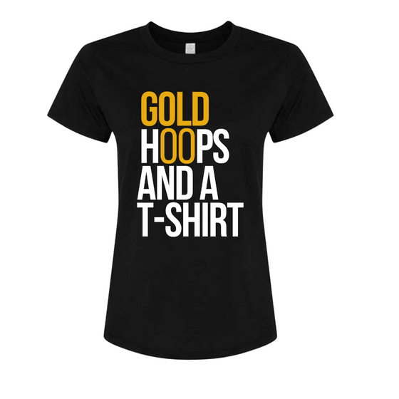 Gold Hoops And a T-Shirt