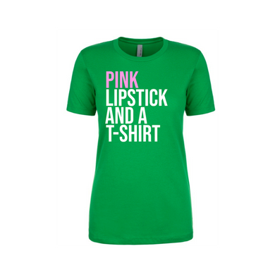 Pink Lipstick And A™ T-Shirt (T-Shirt)