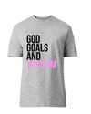 God, Goals, and The Gym T-Shirt