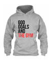 God, Goals, and The Gym Hoodie