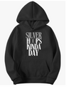 Silver Hoops Kinda Day Hoodie