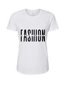  Fashion Is What I'm About T-Shirt