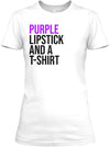 Purple Lipstick And A™ T-Shirt (T-Shirt)