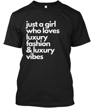 Girl Loves Luxury T-Shirt