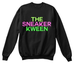 The Sneaker Kween Sweatshirt