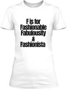 F is For T-Shirt