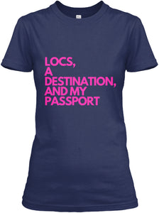 Locs & A Passport T-Shirt