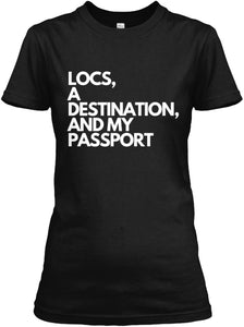 Locs & A Passport T-Shirt