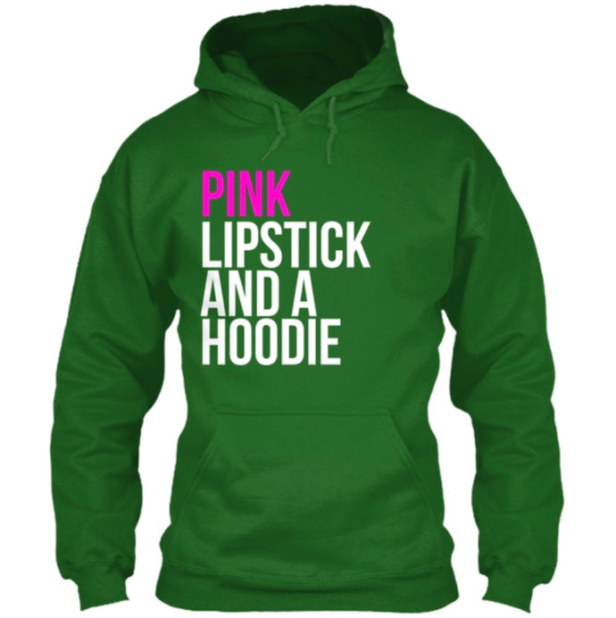 Pink Lipstick And A™ Hoodie (Hoodie)