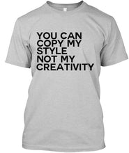 Can't Copy T-Shirt