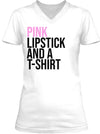 Pink Lipstick And A™ T-Shirt (T-Shirt) - V Neck