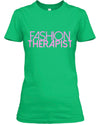 Fashion Therapist T-Shirt