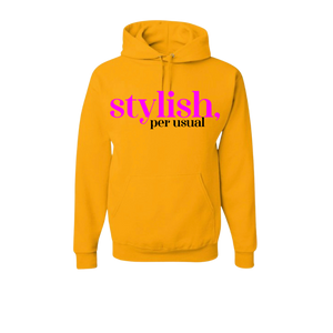 Stylish, Per Usual Hoodie - Gold