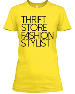 Thrift Store Fashion Stylist T-Shirt - Gold*