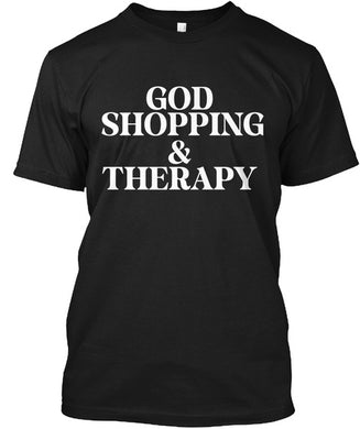 God, Shopping & Therapy Tee