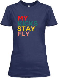 My Kicks Stay Fly™ T-Shirt - Navy