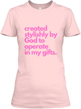 Created Stylishly by God T-Shirt